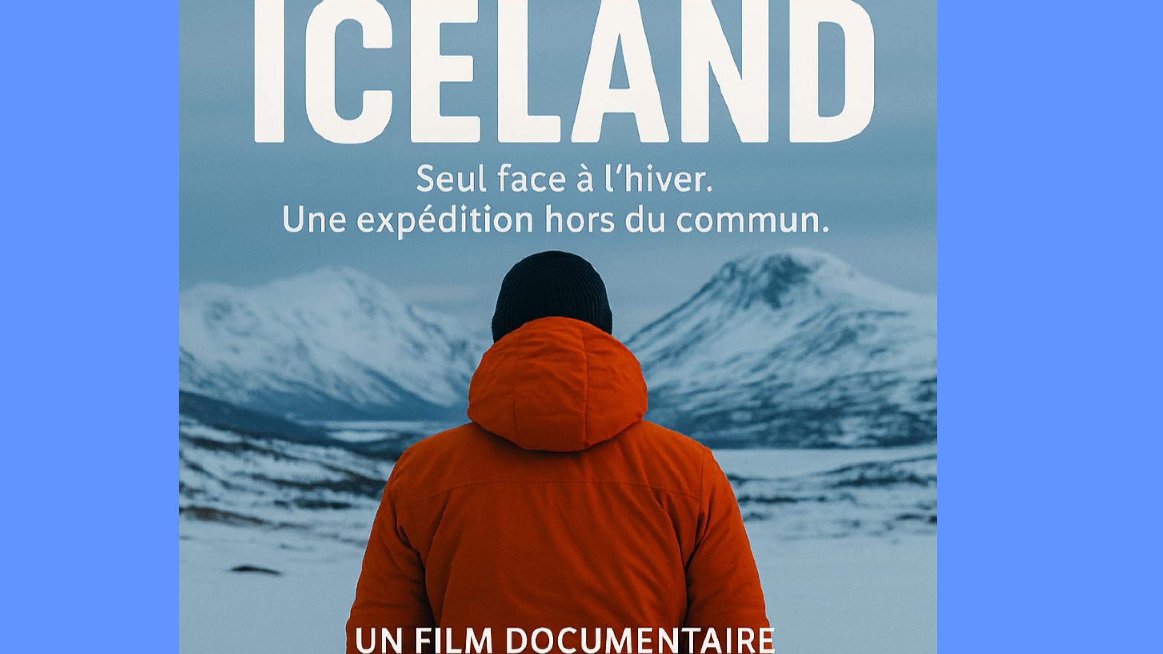 Affiche ICELAND — Seul face à l'hiver
